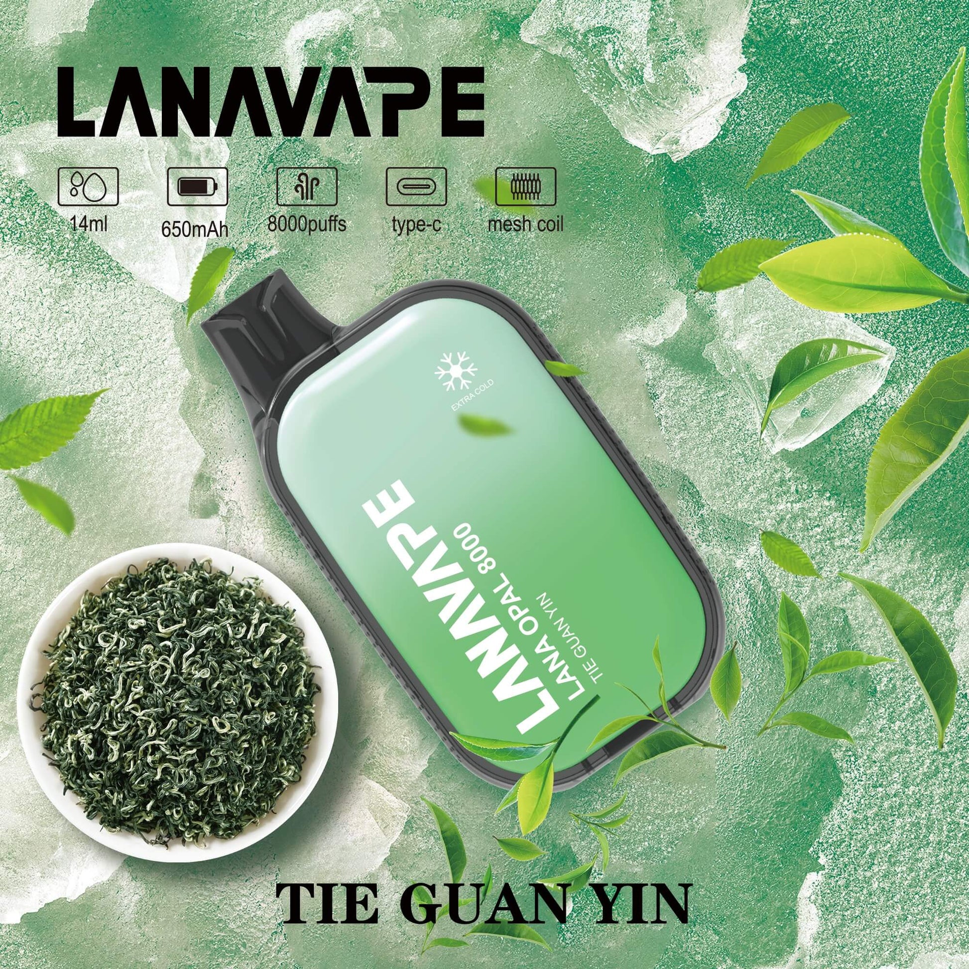 Lana_Opal_8000_Tie_Guan_Yin